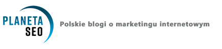 Planeta SEO - Polskie Blogi o marketingu internetowym